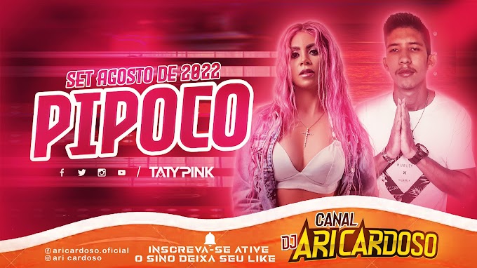 Set - Taty Pink Agosto 2022 Arrocha Novo Lançamento Músicas Novas