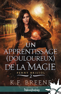 Penny Bristol apprentissage (douloureux) magie Breene