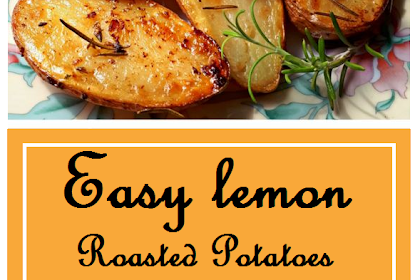 Easy Lemon Roasted Potatoes