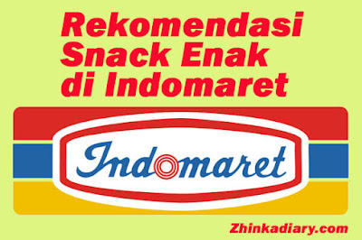 Snack Enak di Indomaret