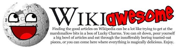 Wikiawesome - The best O' Wikipedia!