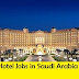 Hotel Jobs in Saudi Arabia