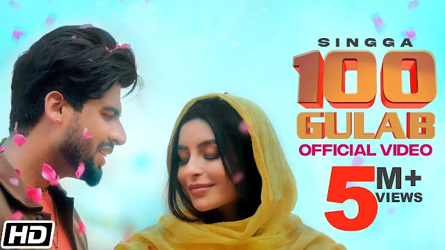 100 Gulab (Lyrics) - Singga