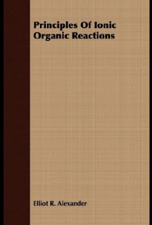 Principles of Ionic Organic Reactions