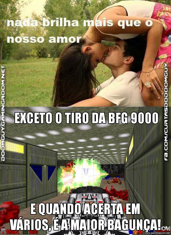 BFG 9000 > Amor