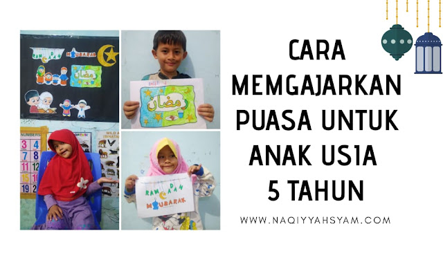 7 Cara Mengajarkan Puasa Pada Anak Usia 5 Tahun