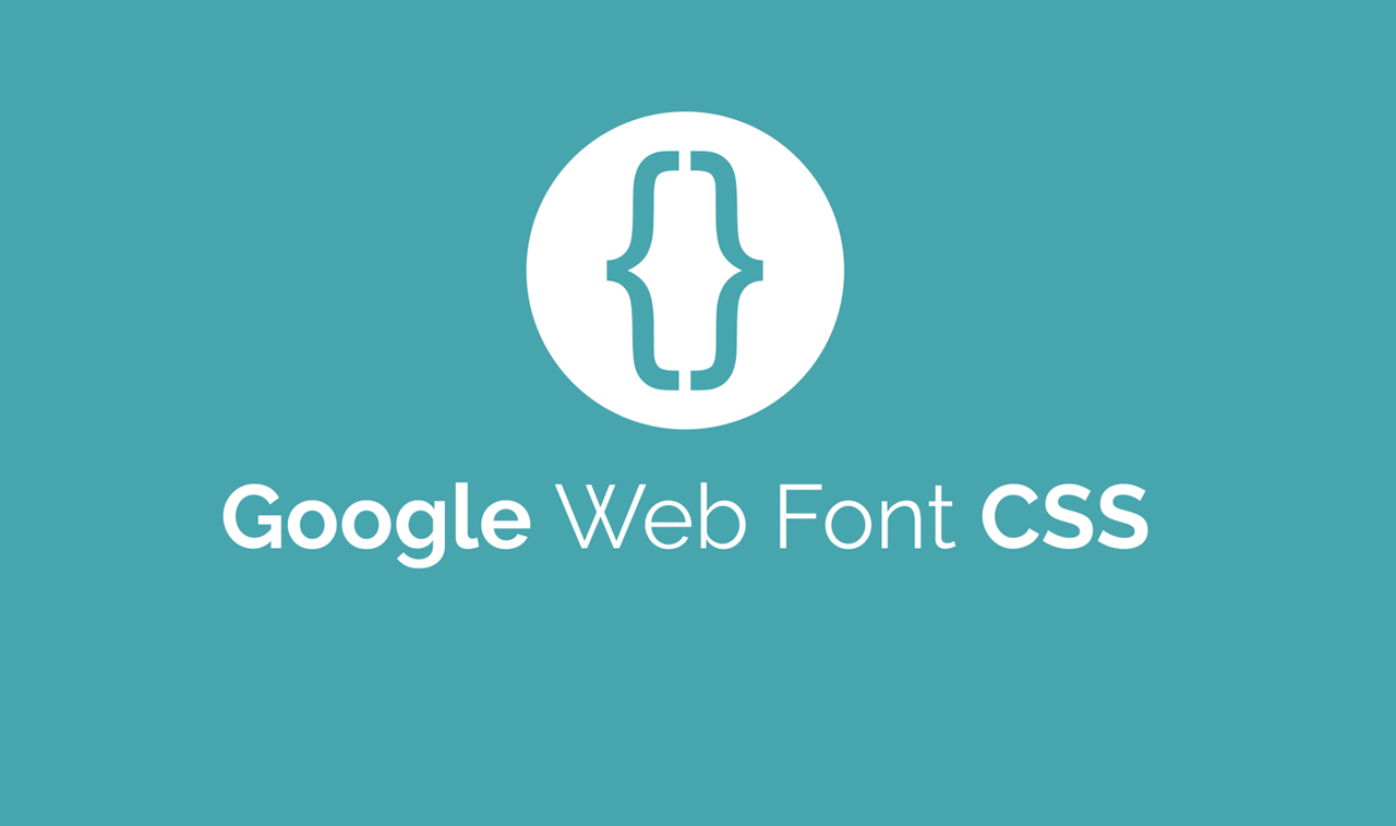 How to use Google Web Font with external CSS file
