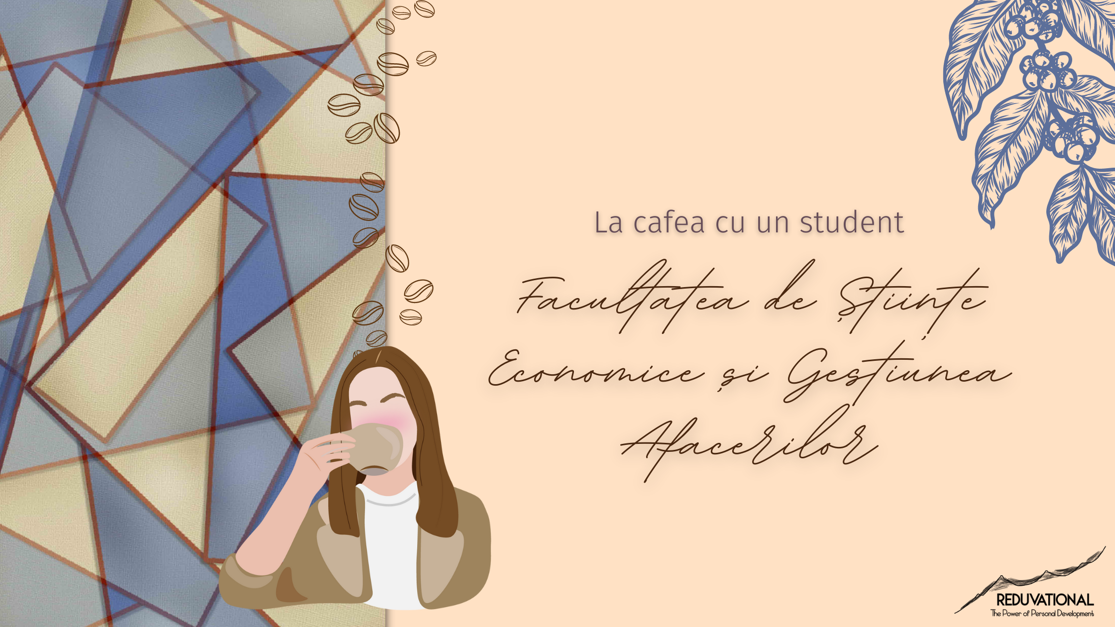 Fsega sau Feaa, oricare ar fi locul in care doresti sa studiezi, hai la o cafea si afla adevarul despre viata de student la economie!