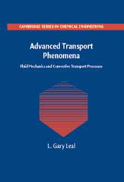 Leal Advanced Transport Phenomena Fluid Mechanics nd Convective Transport Processes 
