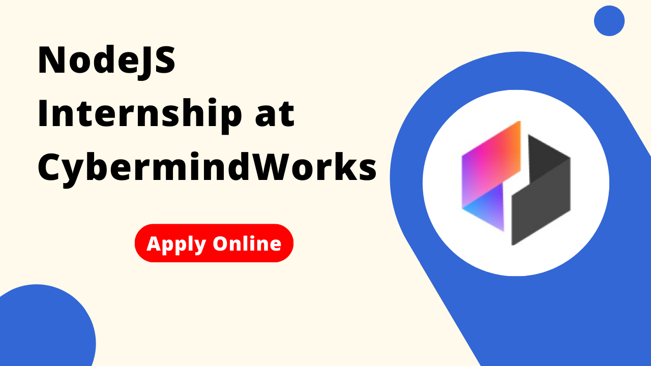 NodeJS Internship at CybermindWorks | Apply Online