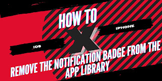 How to Remove the Notification Badge from the App Library