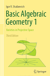 Basic Algebraic Geometry 1 Varieties in Projective Space 3rd Edition