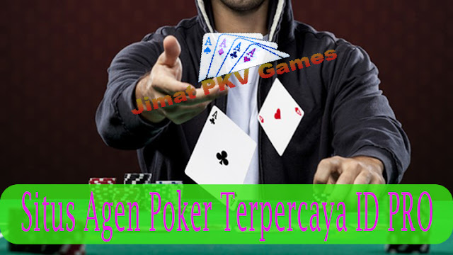 Situs Agen Poker Terpercaya ID PRO - Jimat PKV Games