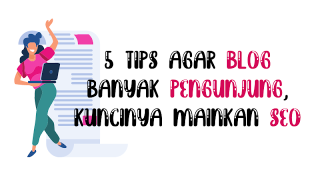 tips-agar-blog-banyak-pengunjung