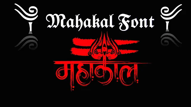 Mahakal Font Style