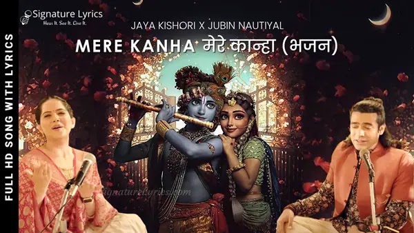 Mere Kanha Lyrics - Jaya Kishori x Jubin Nautiyal | New Bhajan