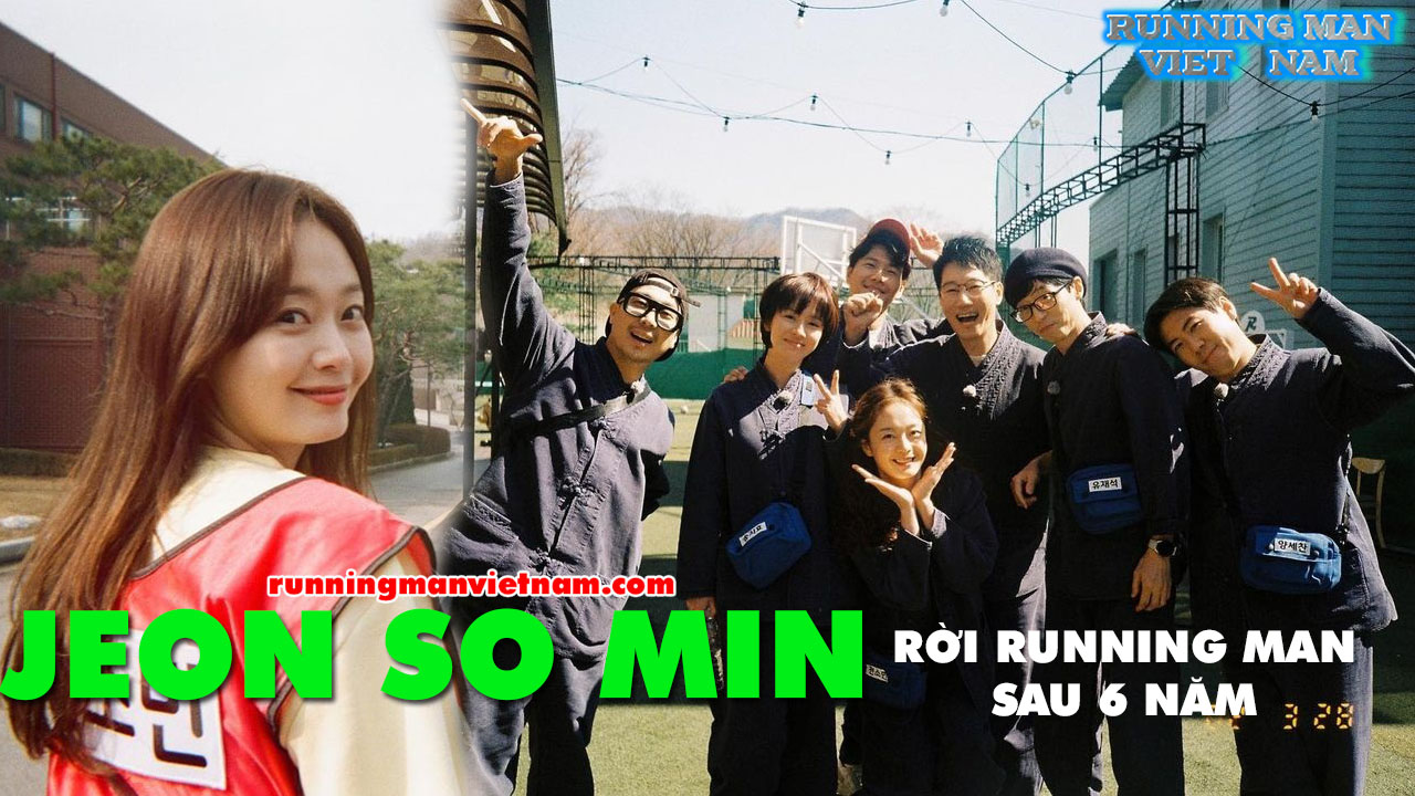 Jeon So Min rời Running Man sau 6 năm, tổ sản xuất lên kế hoạch về việc thay thế?