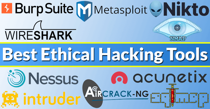 Top 15 Best Ethical Hacking Tools