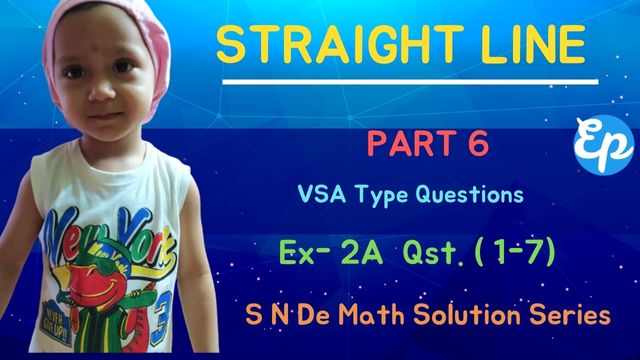 Straight Line | Part-6 |Ex-2A