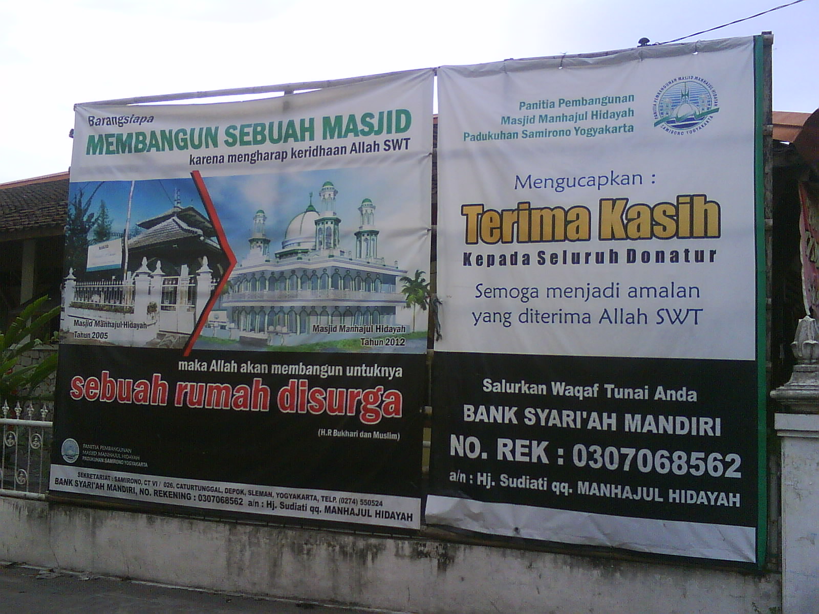 Bank Syariah Mandiri atas nama Hj Sudiati atau ke Sekertariat pembangunan Masjid Manhajul Hidayah Samirono CT VI Caturtunggal Depok Telp 0274