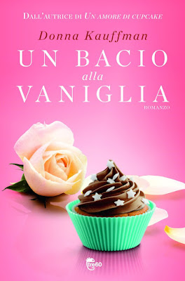 Anteprima: “Un bacio alla vaniglia” di Donna Kauffman