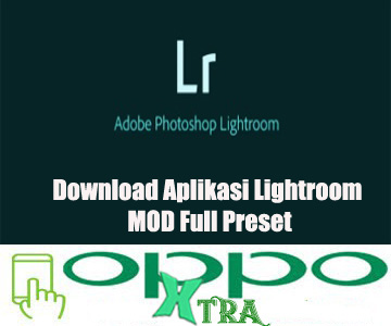 Download Aplikasi Lightroom MOD Full Preset