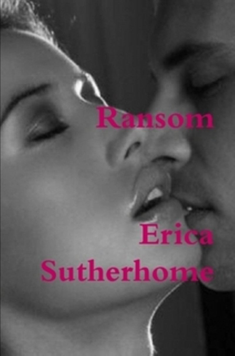 http://www.amazon.com/Ransom-Erica-Sutherhome-ebook/dp/B00AM7CB2Q/ref=sr_1_3?s=books&ie=UTF8&qid=1391477359&sr=1-3&keywords=Erica+Sutherhome