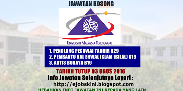 Jawatan Kosong Universiti Malaysia Terengganu (UMT) - 03 Ogos 2016 