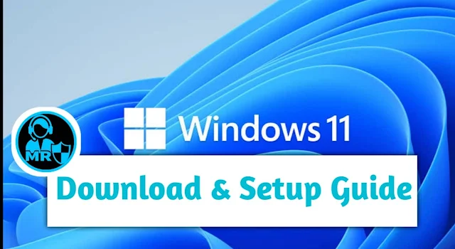 Windows 11 Download and installation guide