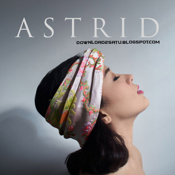 Lirik Lagu Astrid 2015