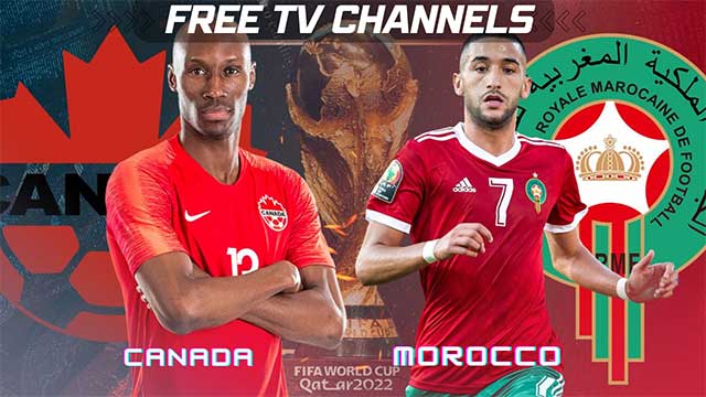 free channels broadcasting Canada vs Morocco match in world cup 2022