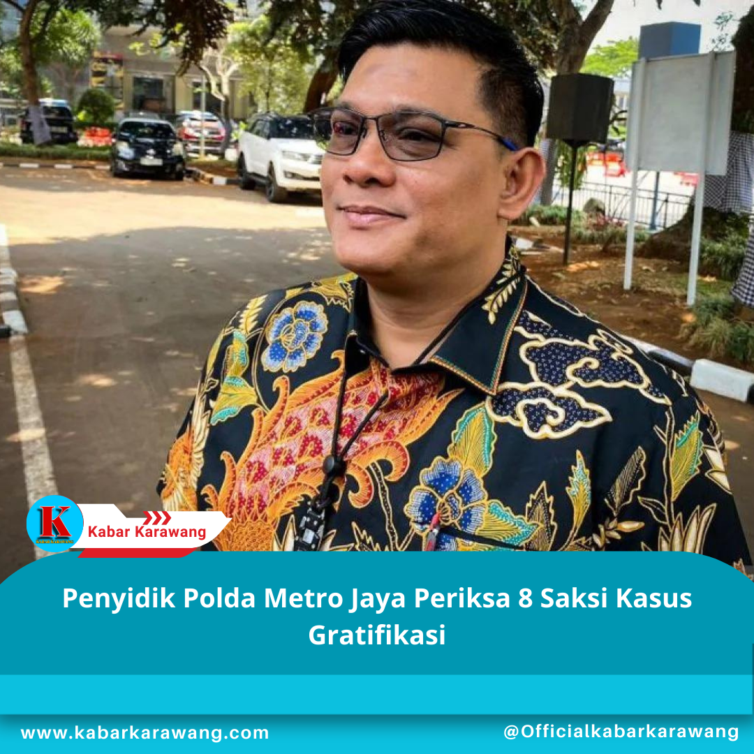 Penyidik Polda Metro Jaya Periksa 8 Saksi Kasus Gratifikasi
