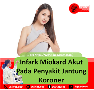 Infark Miokard Akut Pada Penyakit Jantung Koroner