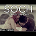 Soch song Lyrics - Hardy Sandhu, Punjabi Song 