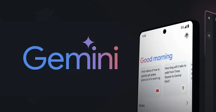 Researchers Highlight Google's Gemini AI Susceptibility to LLM Threats