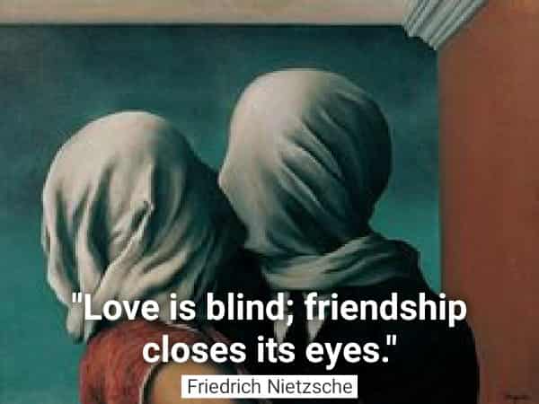 Friedrich-Nietzsche-love-quotes-love-blind-lovers-friendship