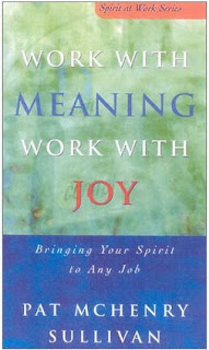 Download Free ebooks Work With Meaning, Work With Joy