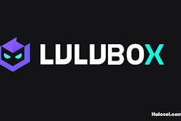 Apa itu Lulubox,Fungsi Lulubox,Downoad Lulubox