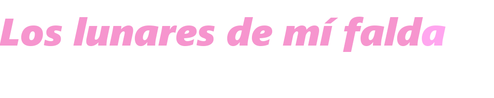 Los lunares de mí falda