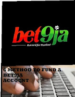 6 Best Method on How To Fund Bet9ja Account