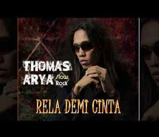 Download Lagu Mp3 Thomas Arya - Rela Demi Cinta
