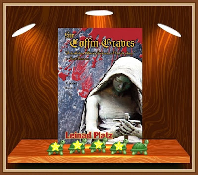 Sir Coffin Graves (Book 1) by Leinad Platz