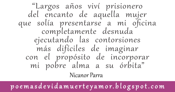 la vibora - Poema de amor de Nicanor Parra