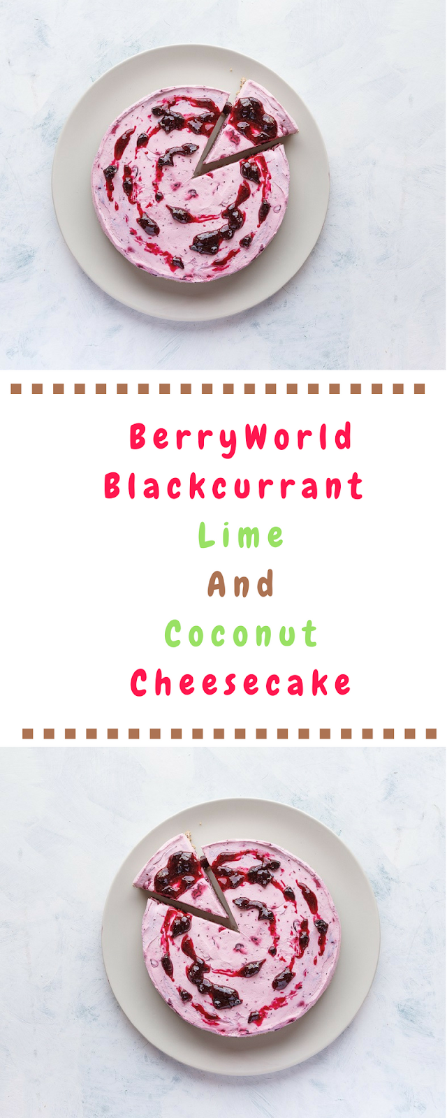 BerryWorld Blackcurrant, Lime And Coconut Cheesecake