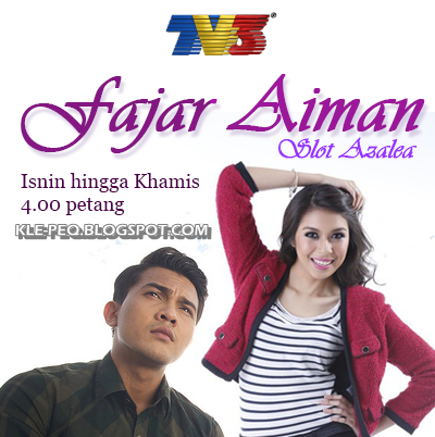 Drama TV3 Fajar Aiman [Azalea TV3] - Kle-peq.blogspot.com