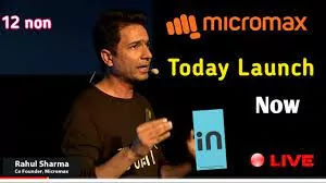 Micromax in 2b launch today