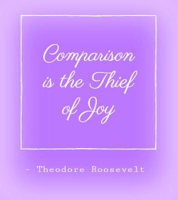 Theodore Roosevelt Comparison is the Thief of Joy Quote