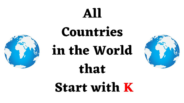 All Countries in the World that Start with K - English Seeker