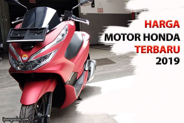 Harga Motor Honda Terbaru Maret 2019 - Ipung Sales  Blog 