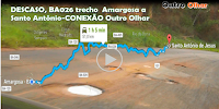 🎥 DESCASO, BA026 trecho  Amargosa a Santo Antônio⇒CONEXÃO Outro Olhar​ Amargosa